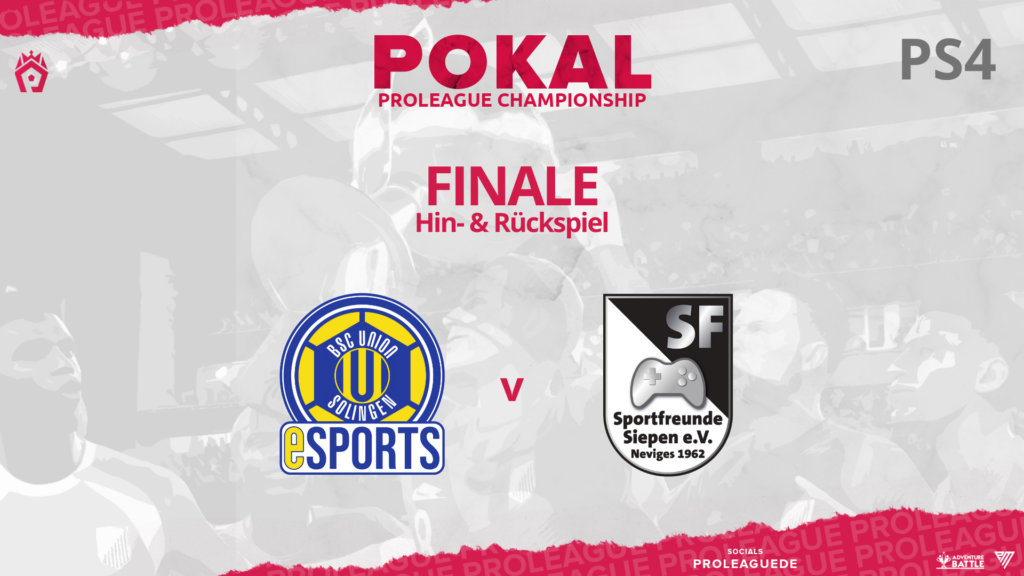 Pokalfinale der ProLeague Championship Playstation 4. BSC Union Solingen gegen Sportfreunde Siepen.